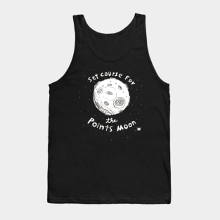 The Points Moon! Tank Top